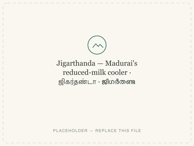 Jigarthanda — Madurai's reduced-milk cooler — photograph
