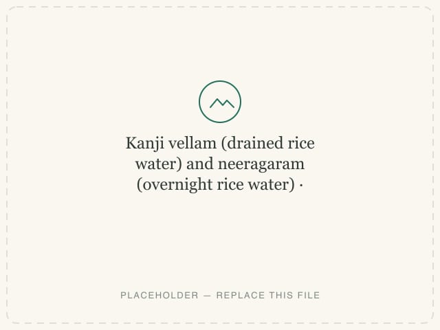 Kanji vellam (drained rice water) and neeragaram (overnight rice water) — photograph